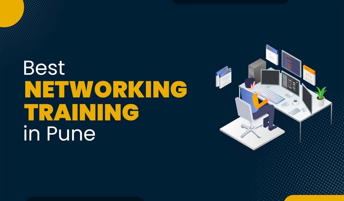Blog Featured image for a blog with title - Best Networking Training in Pune
